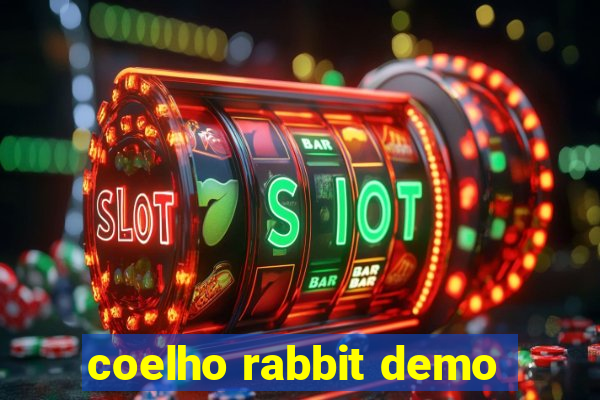 coelho rabbit demo